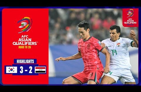 كوريا الجنوبية 3-2 العراق أبرز أحداث المباراة | تصفيات آسيا المؤهلة لكأس العالم 2026