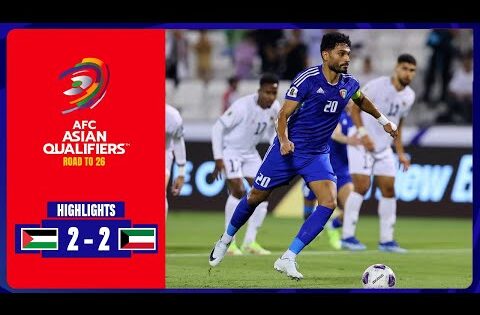 فلسطين 2-2 الكويت أبرز أحداث المباراة | تصفيات آسيا المؤهلة لكأس العالم 2026