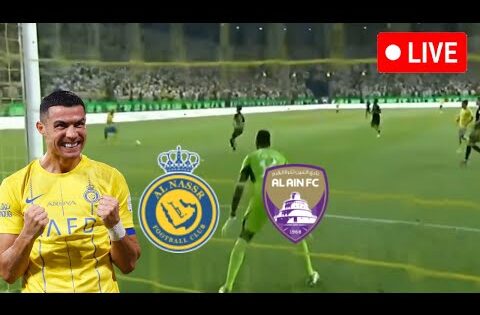 🔴 النصر الرياض vs العين | دوري أبطال آسيا | 🚨بث مباشر للمباراة كاملة